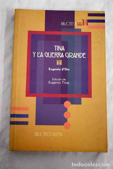 Libros: Tina y la guerra grande.- Ors, Eugenio d - Foto 1