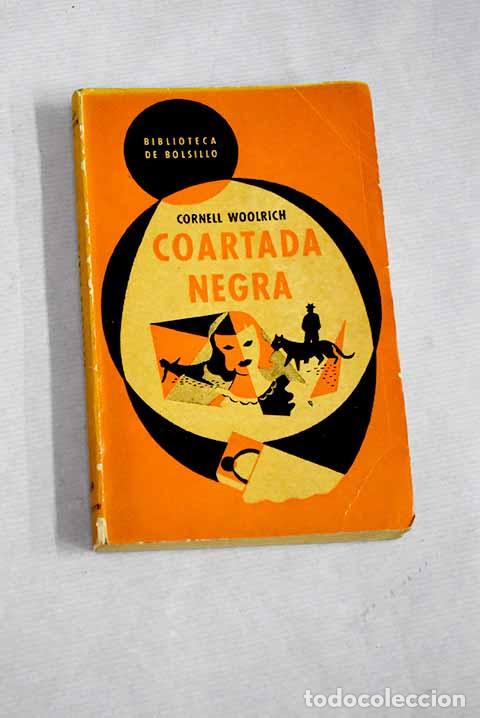 Libros: Coartada negra: Woolrich, Cornell.- Woolrich, Cornell - Foto 1