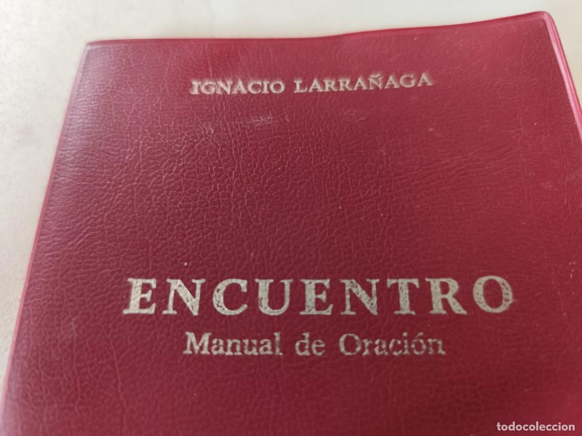 Libros: ENCUENTRO / IGNACIO LARRA&Ntilde;AGA / CMA 103 / PAULINAS - Foto 2