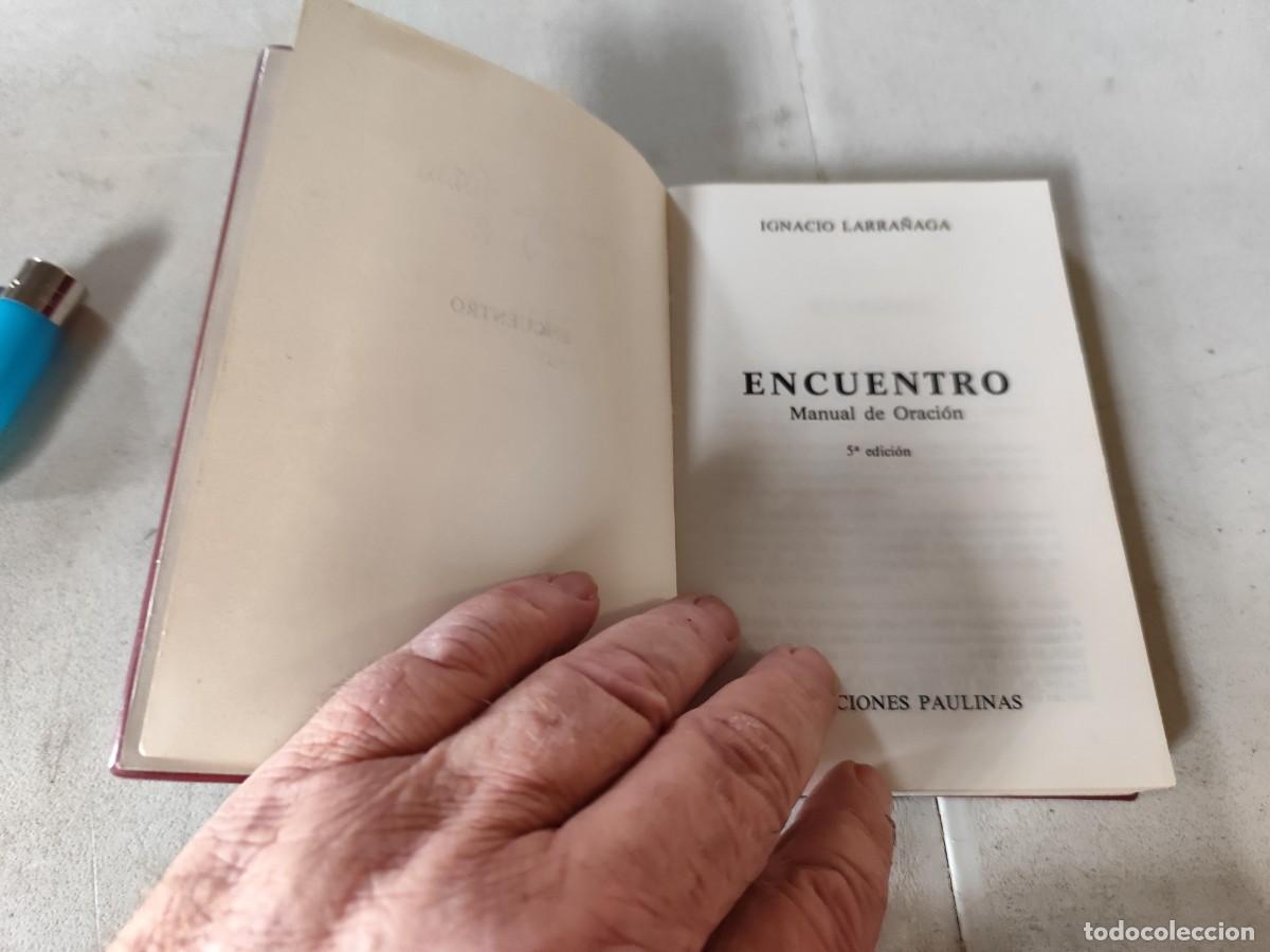 Libros: ENCUENTRO / IGNACIO LARRA&Ntilde;AGA / CMA 103 / PAULINAS - Foto 6