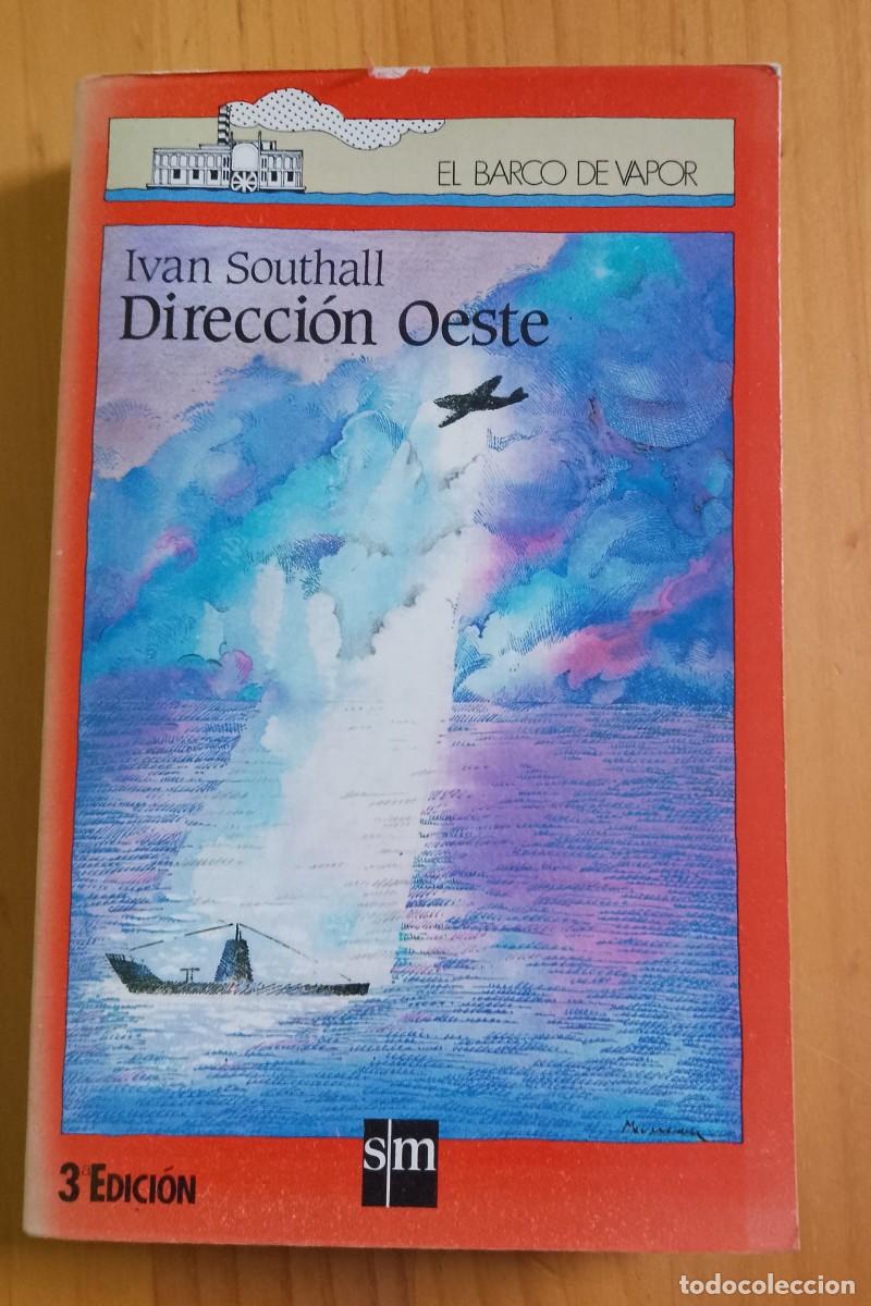 Libros: DIRECCI&Oacute;N OESTE - OVAN SOUTHALL - EL BARCO DE VAPOR - IMPECABLE. - Foto 1