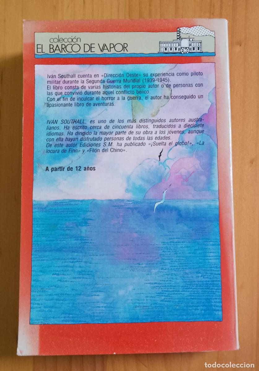 Libros: DIRECCI&Oacute;N OESTE - OVAN SOUTHALL - EL BARCO DE VAPOR - IMPECABLE. - Foto 2