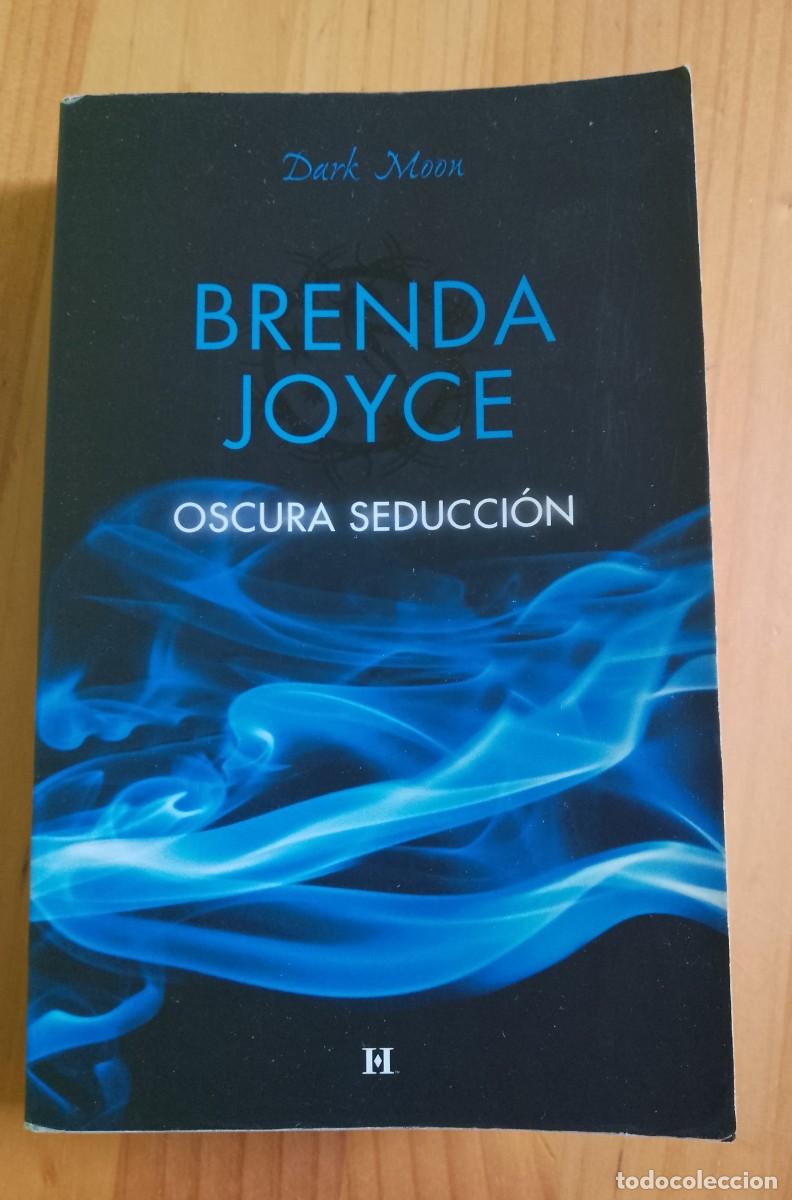 Libros: OSCURA SEDUCCI&Oacute;N - BRENDA JOYCE - ESTADO IMPECABLE - Foto 1