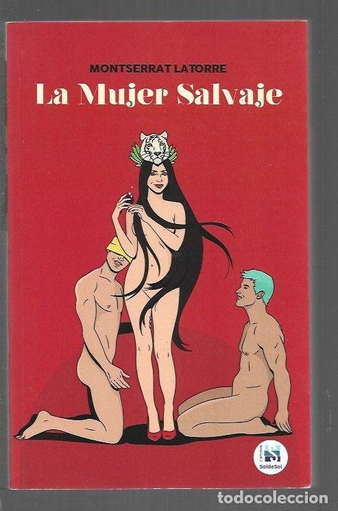 Libros: MUJER SALVAJE - LA - LATORRE, MONTSERRAT - Foto 1
