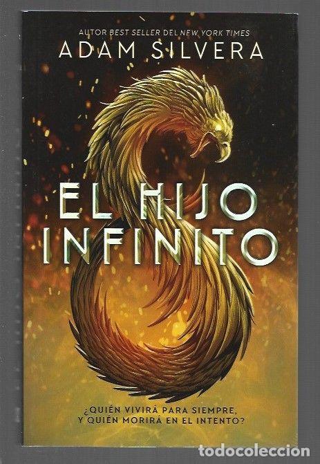 Libros: HIJO INFINITO - EL - SILVERA, ADAM - Foto 1