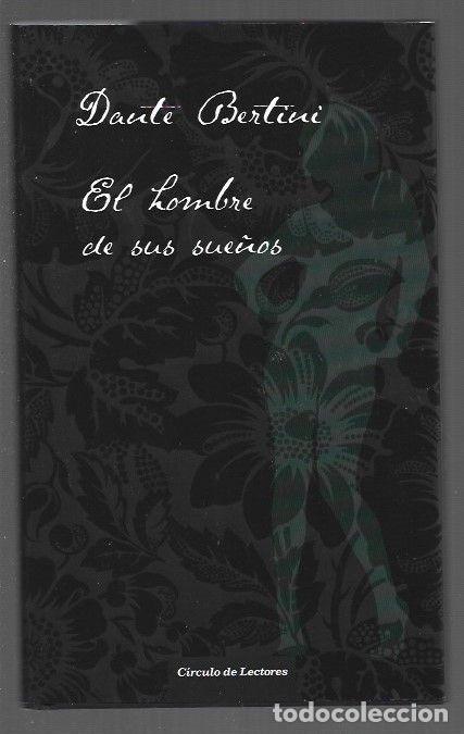 Libros: HOMBRE DE SUS SUE&Ntilde;OS - EL - BERTINI, DANTE - Foto 1