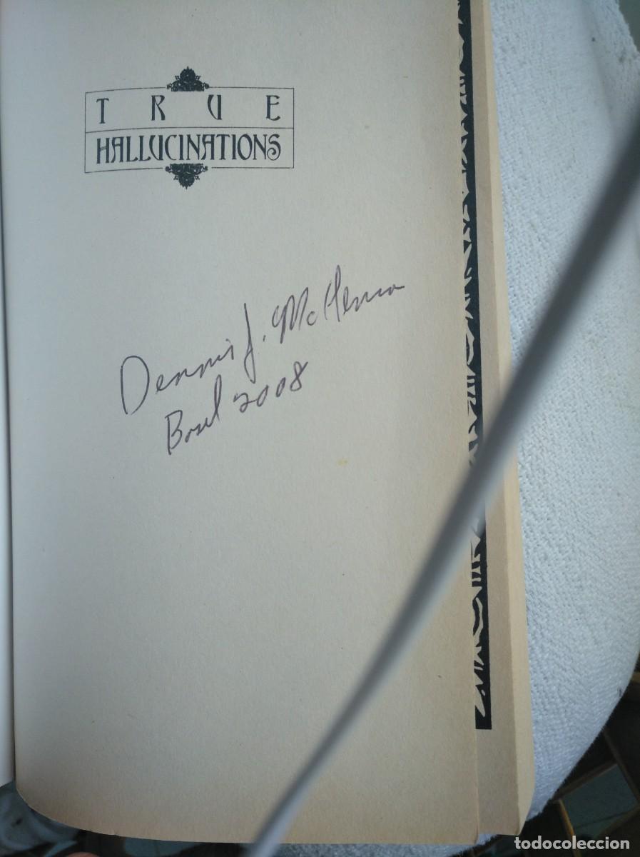 Libros: TRUE HALLUCINATIONS (Terence Mckenna) - Foto 2