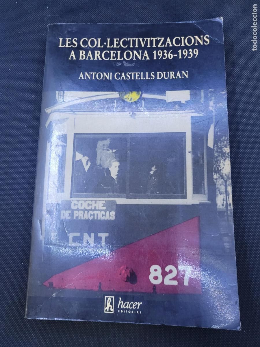 Libros: LES COLECTIVITZACIONS A BARCELONA CNT - Foto 1
