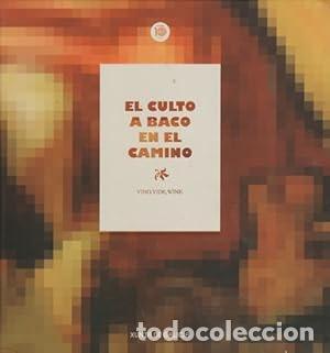 Libros: EL CULTO a BACO en el CAMINO de SANTIAGO - Sin Especificar - Sin Especificar