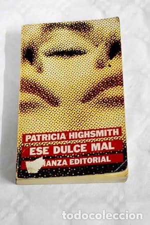 Libros: Ese dulce mal - Patricia Highsmith. - Foto 1