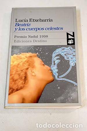 Libros: Beatriz y los cuerpos celestes. Una novela rosa. - Foto 1