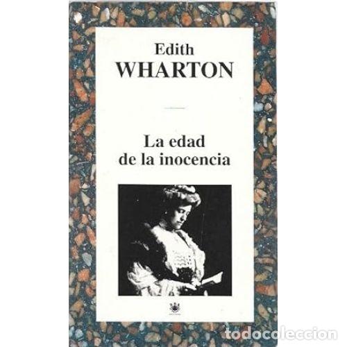 Libros: LA EDAD DE LA INOCENCIA - EDITH WHARTON - Foto 1