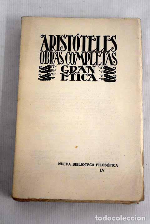 Libros: Obras completas: Gran &eacute;tica.- Arist&oacute;teles - Foto 1