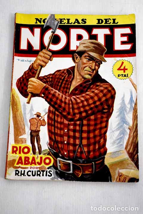 Libros: R&iacute;o abajo: Curtis, R. H..- Curtis, R. H. - Foto 1