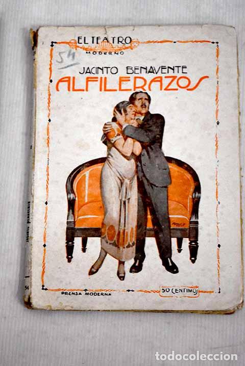 Libros: Alfilerazos: comedia en tres actos.- Benavente, Jacinto - Foto 1