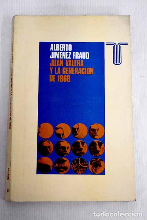 Libros: Juan Valera y la generaci&oacute;n de 1868.- Jim&eacute;nez, Alberto - Foto 1
