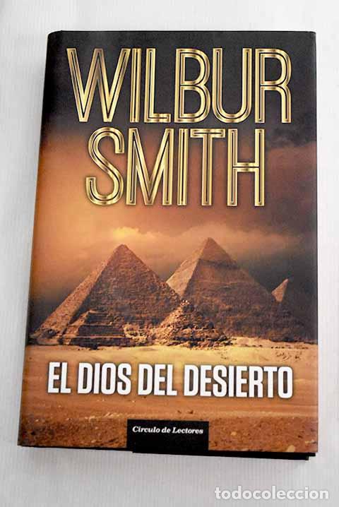 Libros: El dios del desierto.- Smith, Wilbur - Foto 1