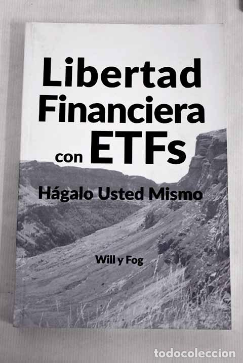 Libros: Libertad financiera con ETFs.- Will y Fog - Foto 1