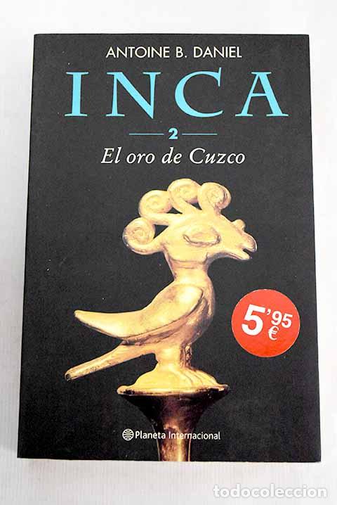 Libros: El oro de Cuzco: Daniel, Antoine B..- Daniel, Antoine B. - Foto 1