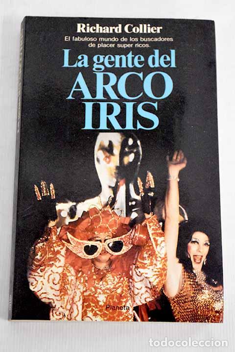 Libros: La gente del arco iris.- Collier, Richard - Foto 1