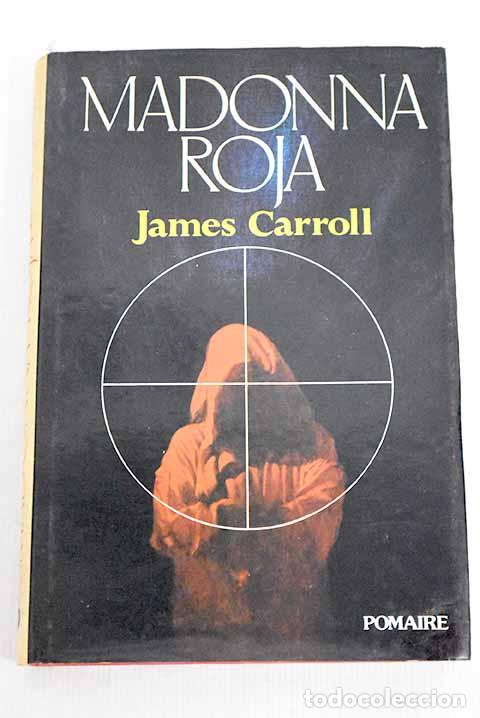 Libros: Madonna Roja: Carroll, James.- Carroll, James - Foto 1