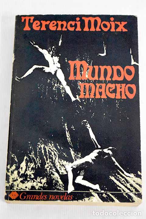 Libros: Mundo macho: Moix, Terenci.- Moix, Terenci - Foto 1