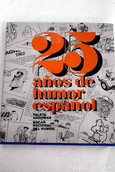 Libros: 25 a&ntilde;os de humor espa&ntilde;ol - Foto 1