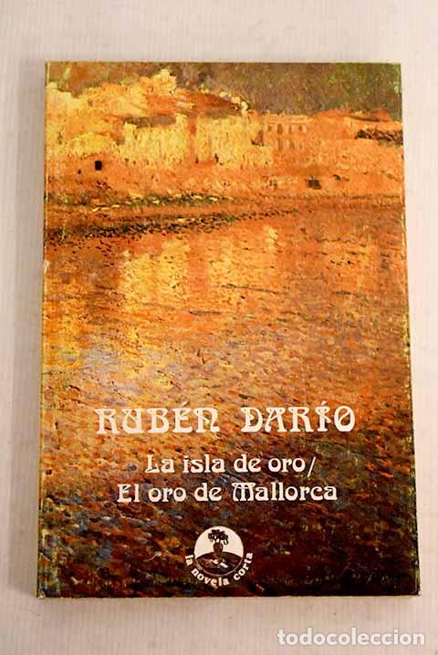 Libros: La isla de oro: El oro de Mallorca.- Dar&iacute;o, Rub&eacute;n - Foto 1