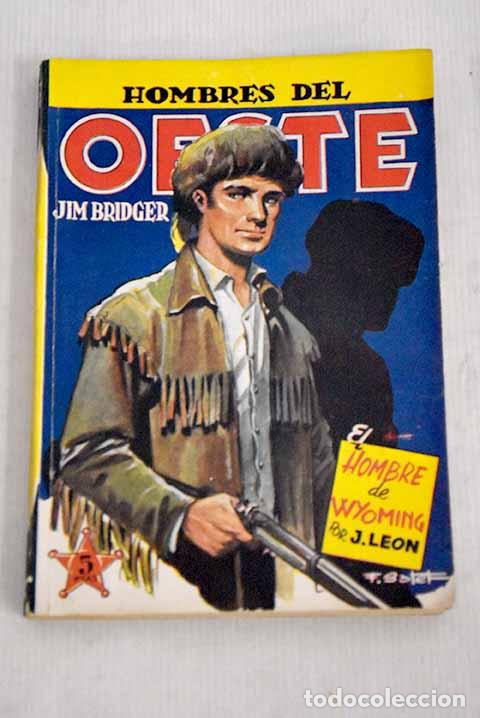 Libros: El hombre de Wyoming.- Le&oacute;n, J. - Foto 1