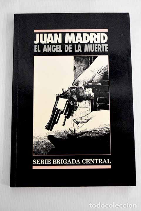 Libros: El &aacute;ngel de la muerte.- Madrid, Juan - Foto 1