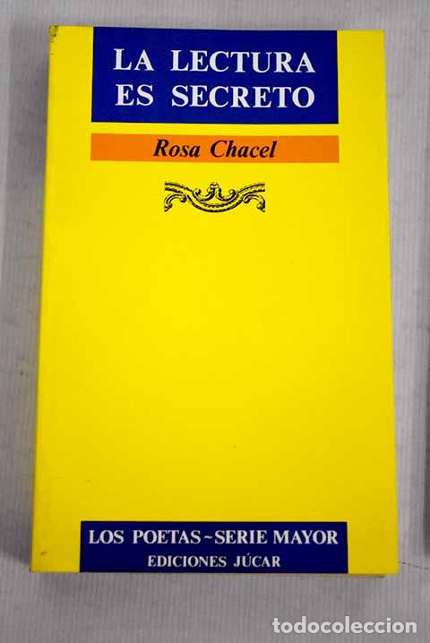 Libros: La lectura es secreto.- Chacel, Rosa - Foto 1
