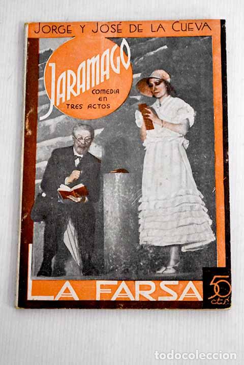 Libros: Jaramago: comedia en tres actos.- Cueva y de Orejuela, Jorge de la - Foto 1