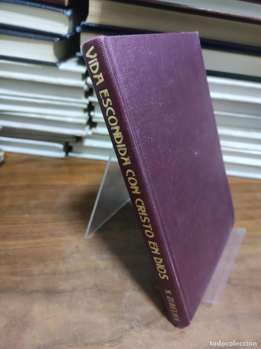 Libros: Vida escondida con Cristo en Dios N&eacute;stor Zubeld&iacute;a - Foto 1