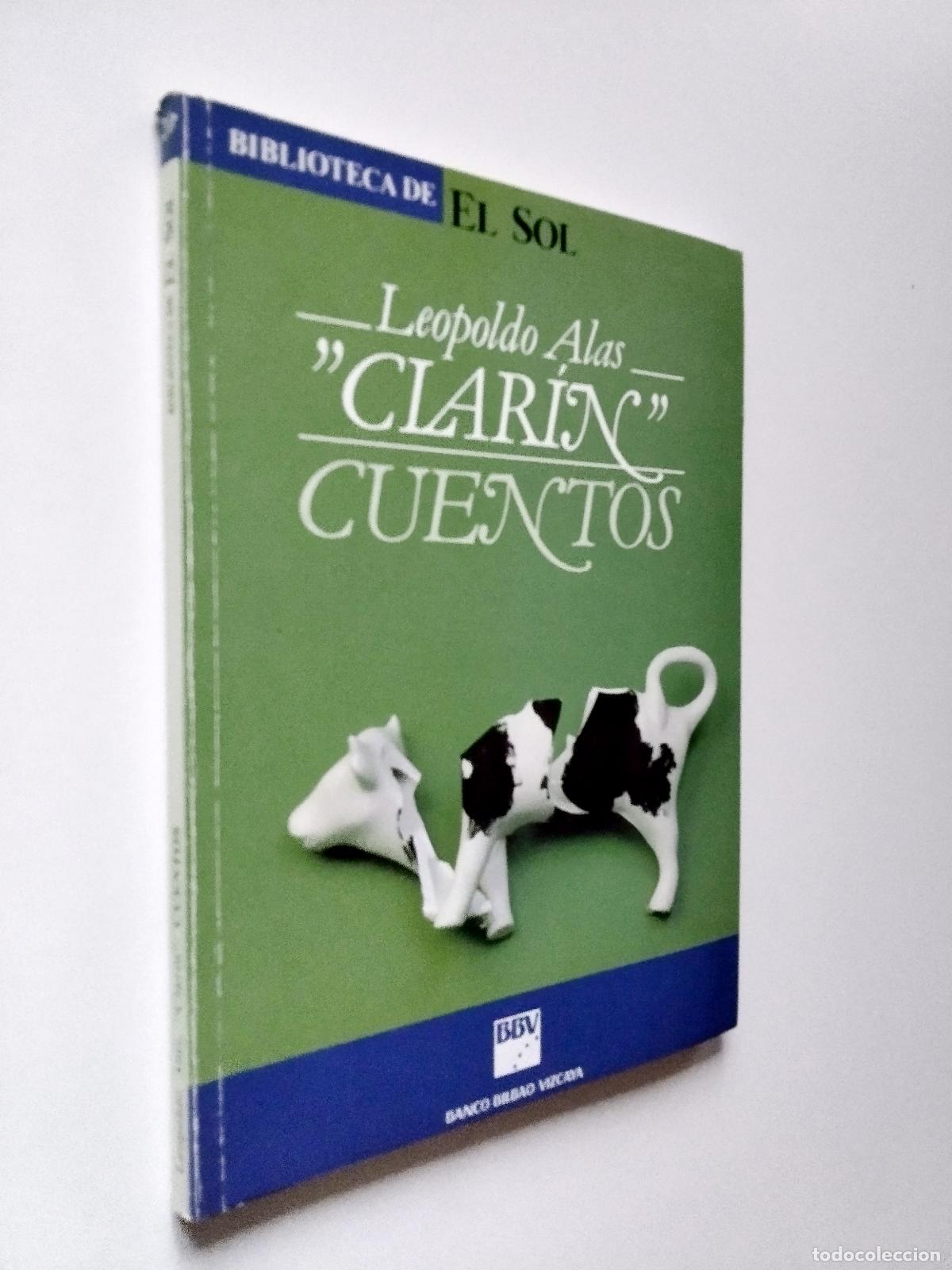 Libros: &rdquo;Leopoldo Alas &rdquo;&rdquo;Clar&iacute;n&rdquo;&rdquo;&rdquo; - Cuentos - Foto 1
