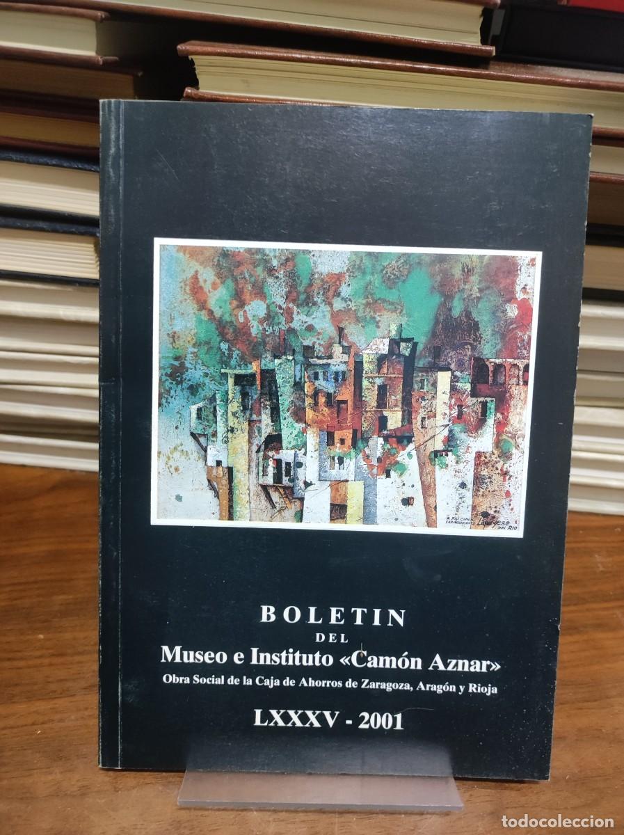 Libros: BOLETIN DEL MUSEO E INSTITUTO CAMON AZNAR LXXXV 2001 - Foto 1