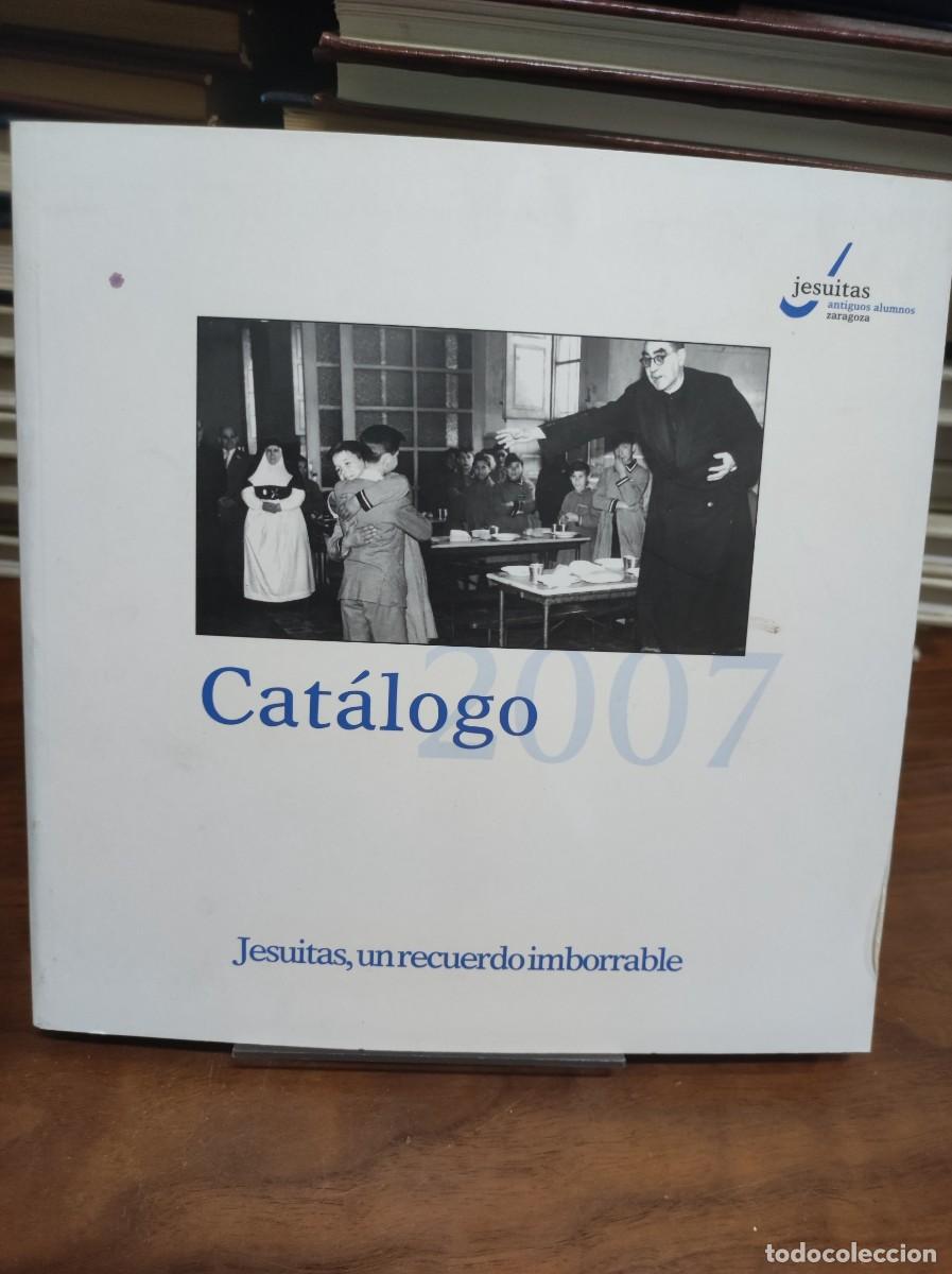 Libros: Cat&aacute;logo 2007: Jesuitas, un recuerdo imborrable - Foto 1