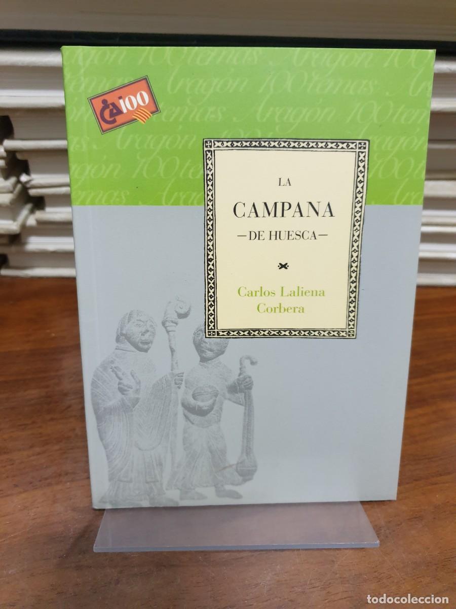 Libros: LA CAMPANA DE HUESCA CARLOS LALIENA CORBERA - Foto 1