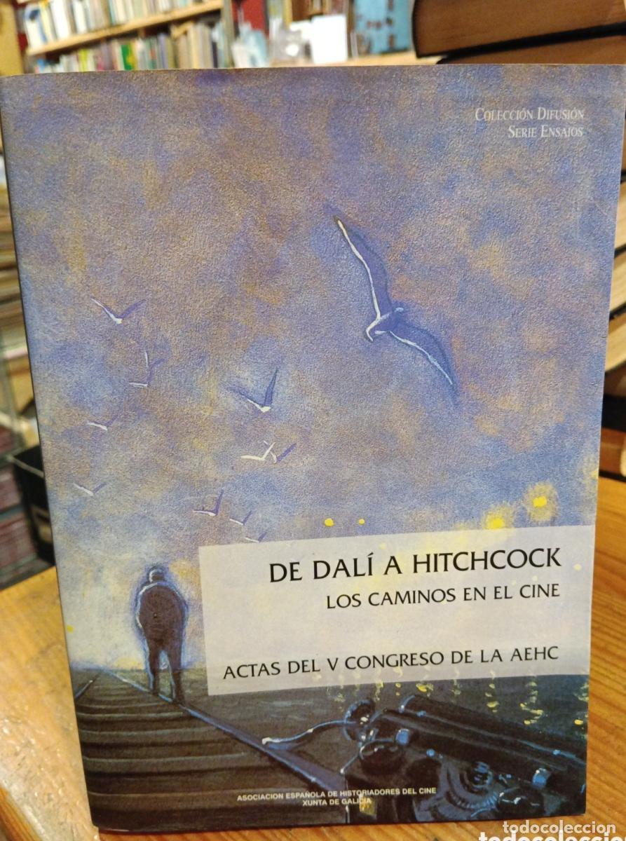 Libros: De Dal&iacute; A Hitchcock, Los caminos del cine -