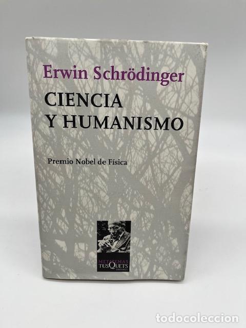 Libros: SCHR&Ouml;DINGER, Erwin. - Ciencia y humanismo. - Foto 1