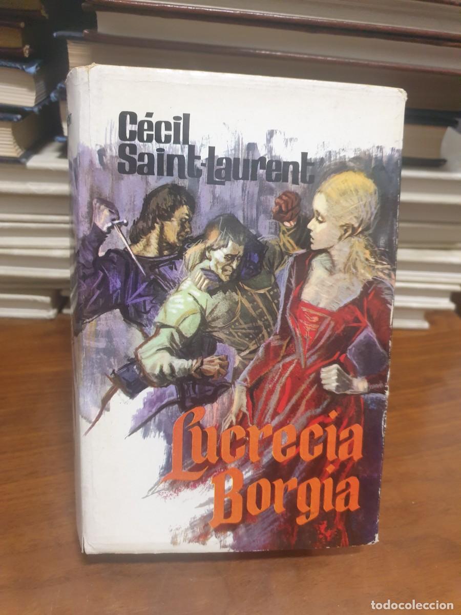 Libros: LUCRECIA BORGIA CECIL SAINT LAURENT - Foto 1