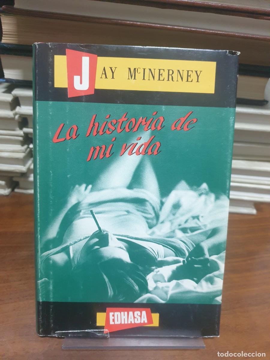 Libros: La historia de mi vida. Jay McInerney. - Foto 1