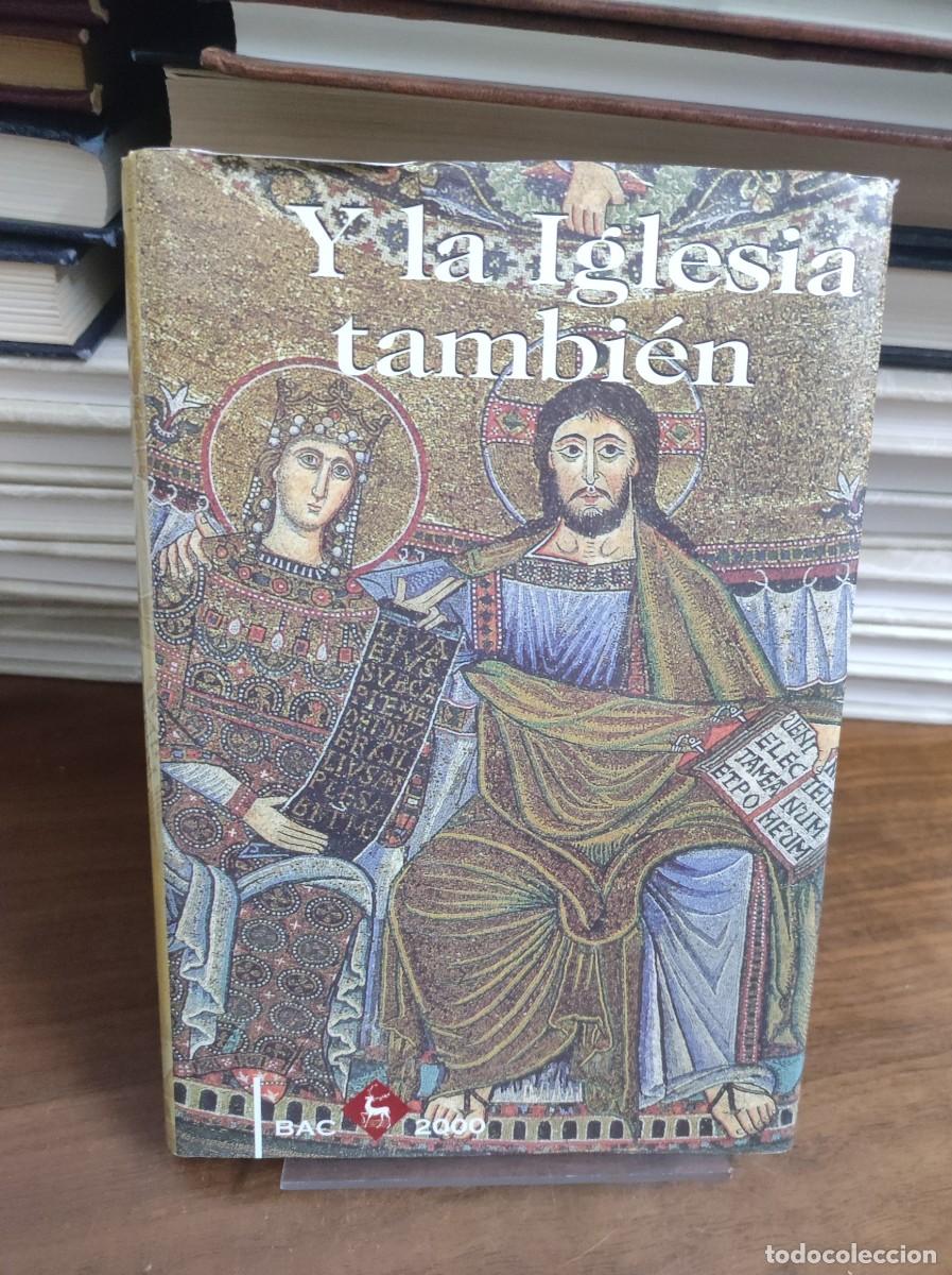 Libros: Y LA IGLESIA TAMBIEN / JOAQUIN L.ORTEGA - Foto 1