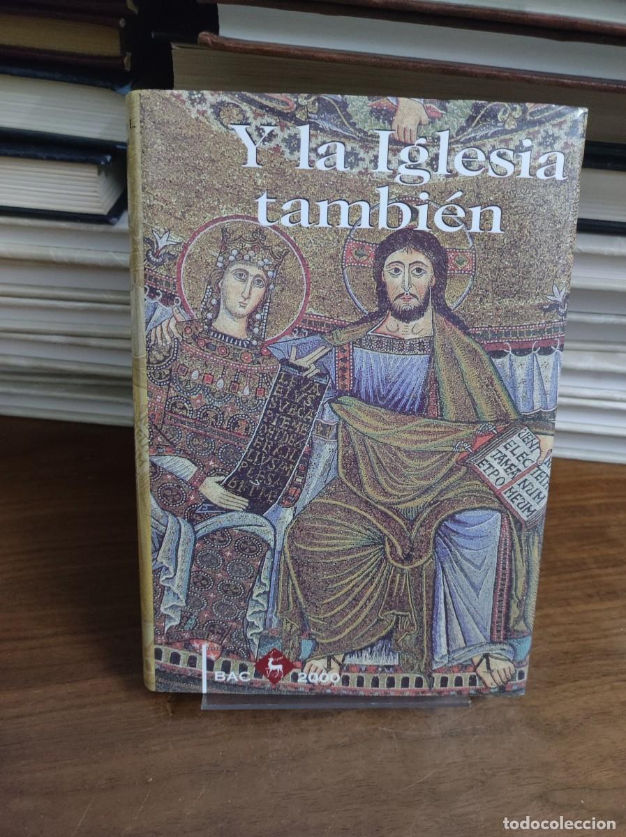 Libros: Y LA IGLESIA TAMBIEN / JOAQUIN L.ORTEGA - Foto 1