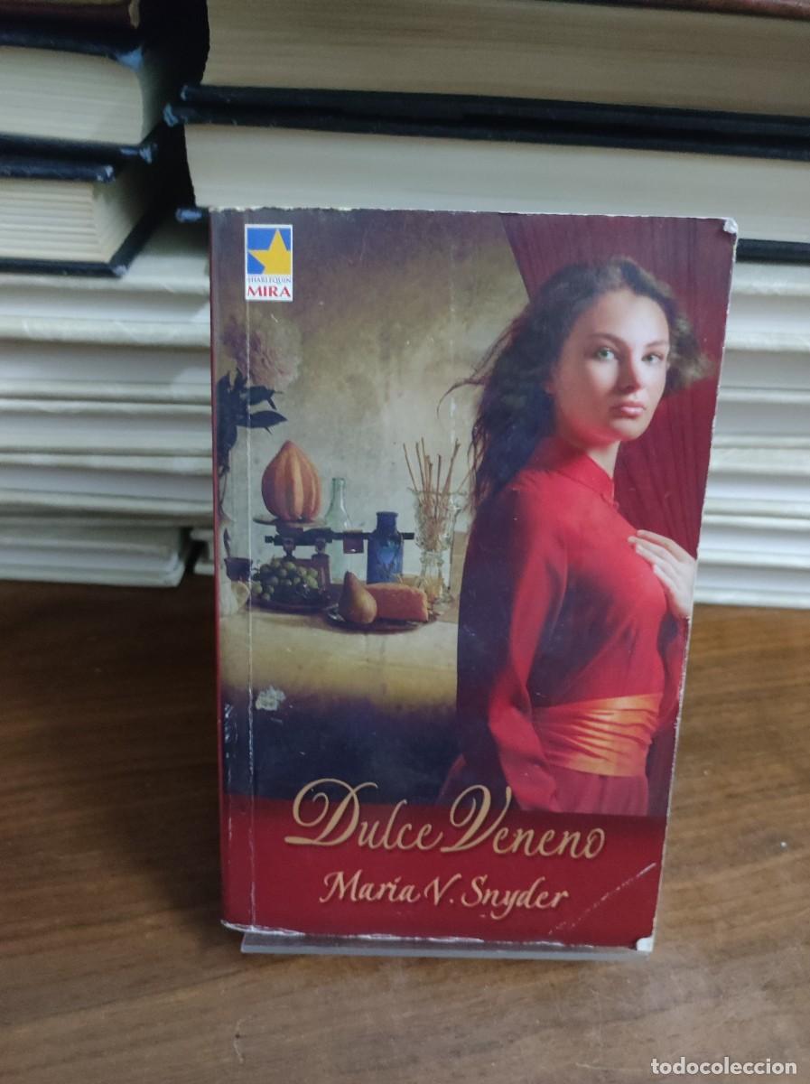Libros: DULCE VENENO. MARIA V. SNYDER - Foto 1