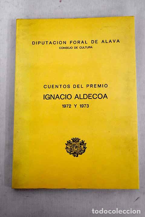 Libros: Cuentos del premio Ignacio Aldecoa: 1972 y 1973 - Foto 1