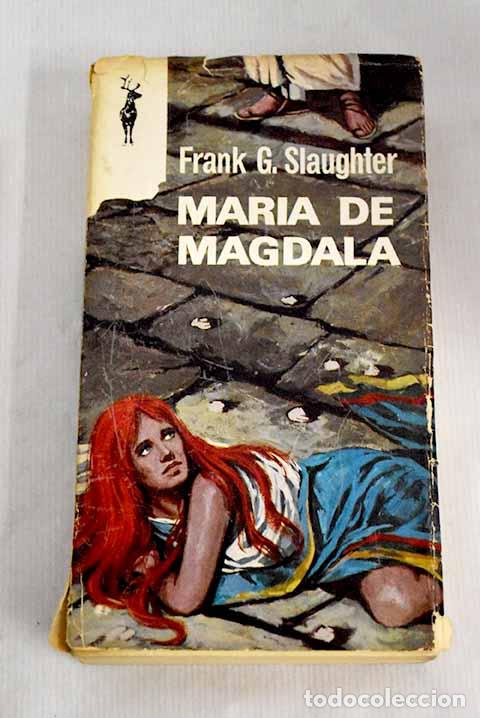 Libros: Mar&iacute;a de Magdala: Slaughter, Frank G..- Slaughter, Frank G. - Foto 1