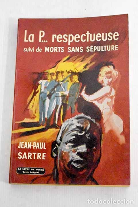 Libros: La p.Respectueuse: Sartre, Jean-Paul.- Sartre, Jean-Paul