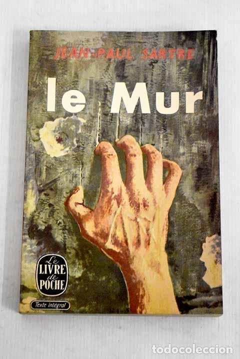 Libros: Le mur: Sartre, Jean-Paul.- Sartre, Jean-Paul