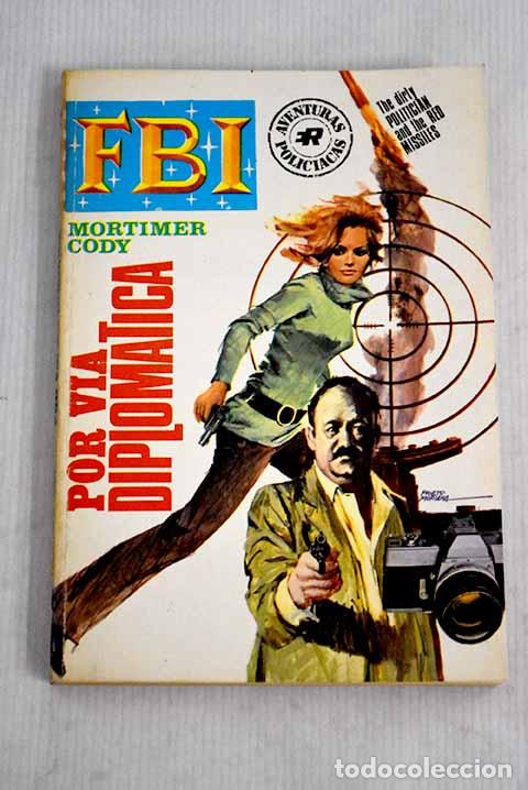 Libros: Por v&iacute;a diplom&aacute;tica: Cody, Mortimer.- Cody, Mortimer - Foto 1