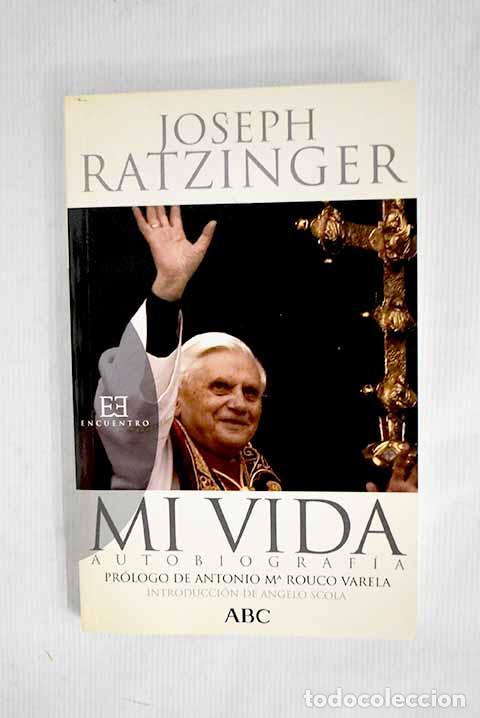 Libros: Mi vida: Benedicto XVI.- Benedicto XVI - Foto 1
